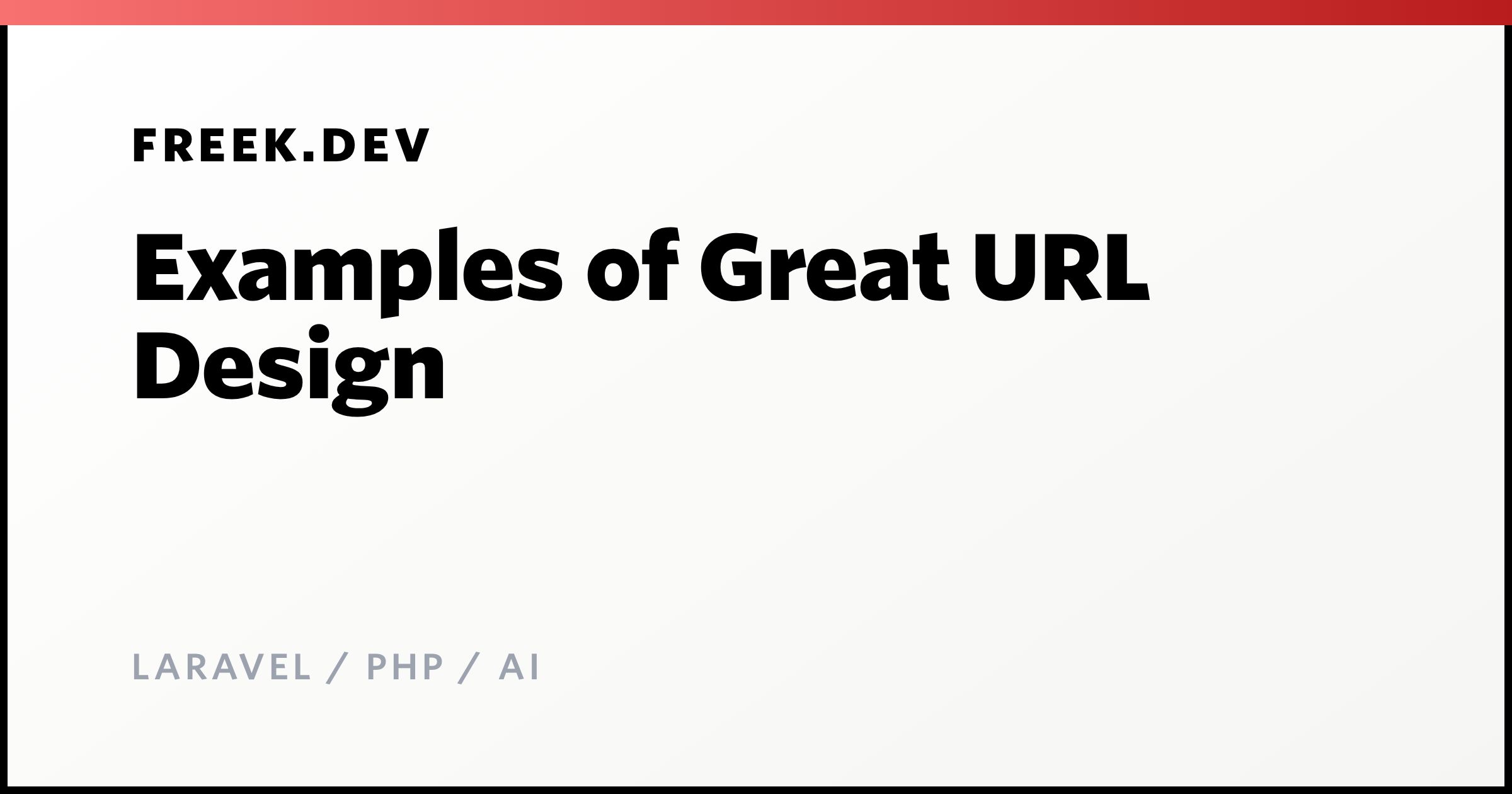 Examples of Great URL Design - Freek Van der Herten's blog on Laravel ...