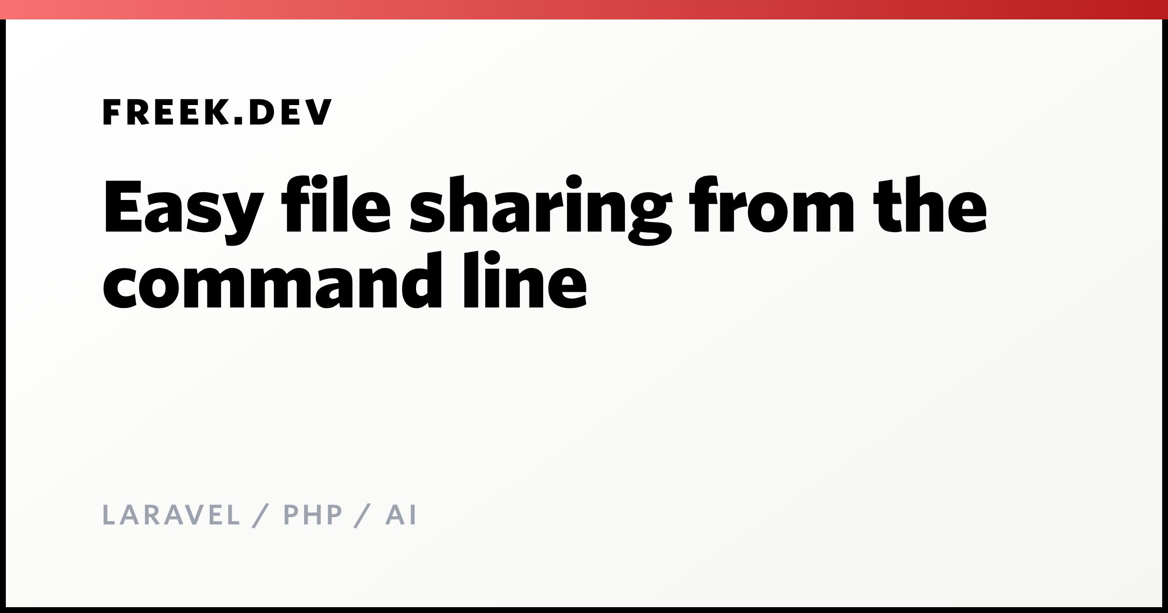Easy file sharing from the command line - Freek Van der Herten's blog ...