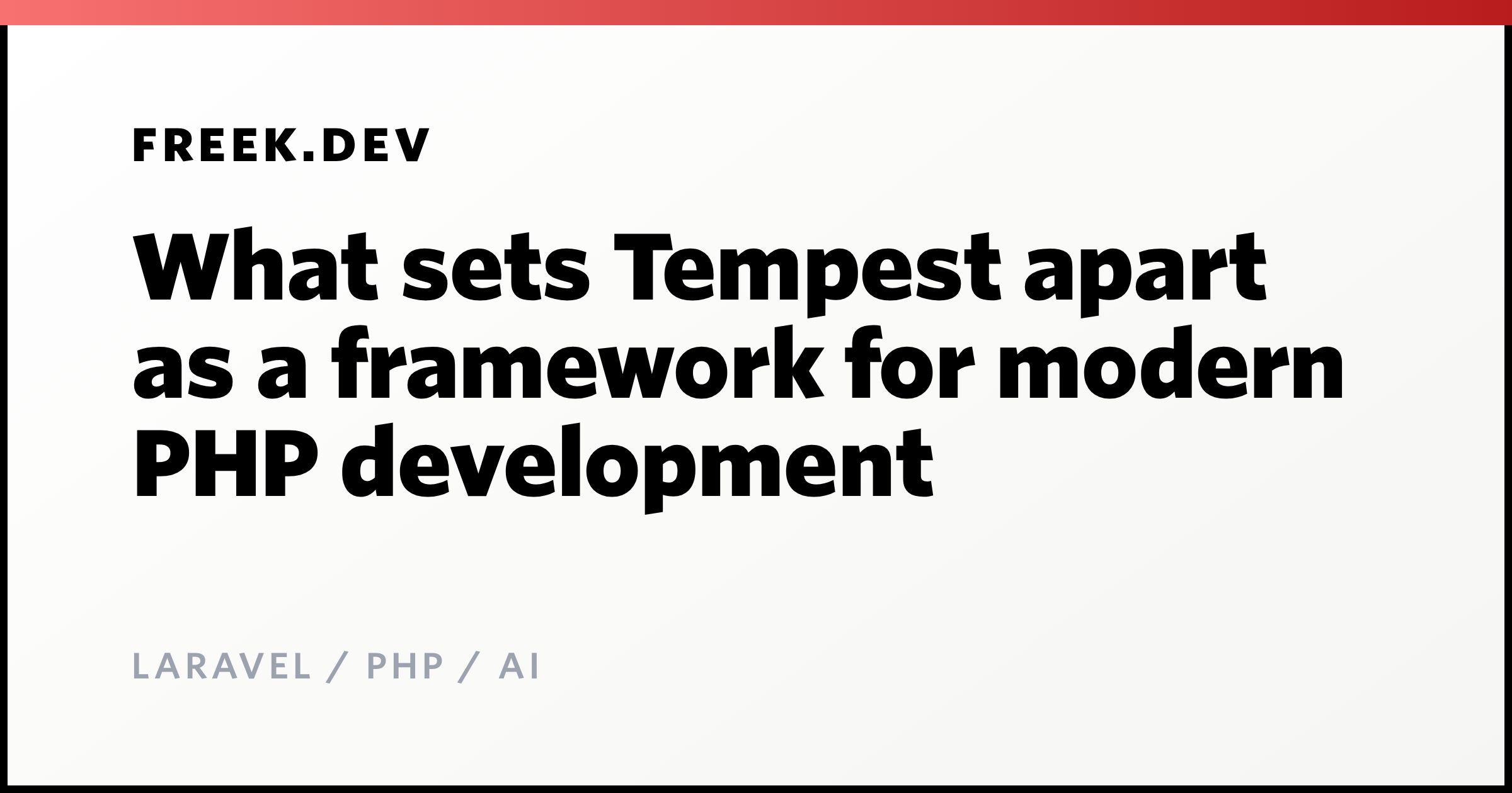 What sets Tempest apart as a framework for modern PHP development ...