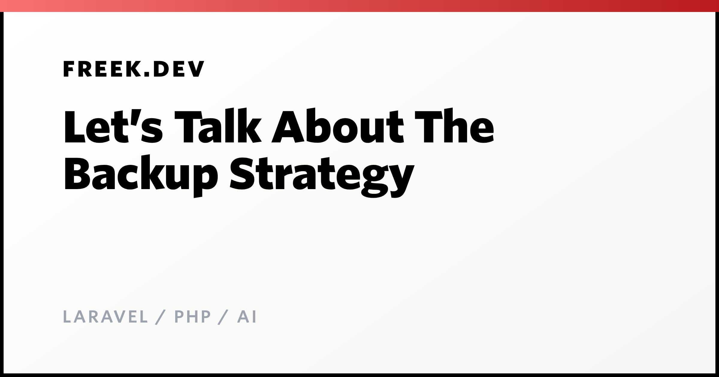 Let’s Talk About The Backup Strategy - Freek Van der Herten's blog on ...